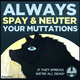 Illustration for article titled Hunger Games PSA posters remind you to spay and neuter your muttations